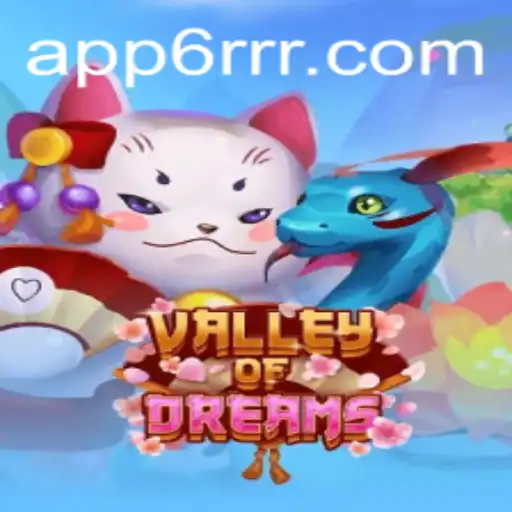 Descubra o Mundo Encantado de ValleyofDreams: O Último Lançamento de 6RRR.com